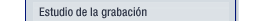 estudio de la grabación